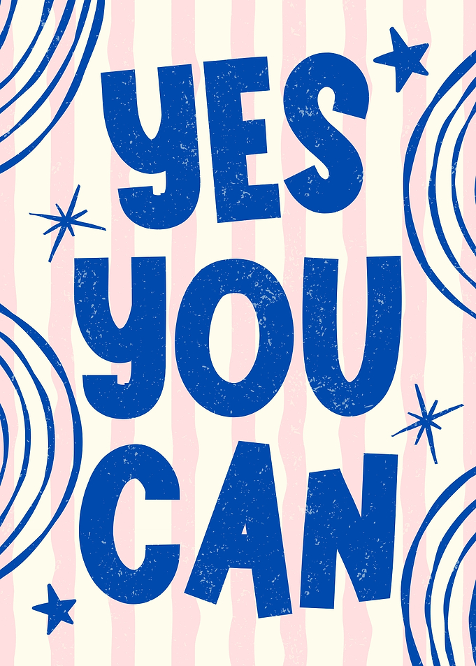 Yes You Can Inspirational Poster