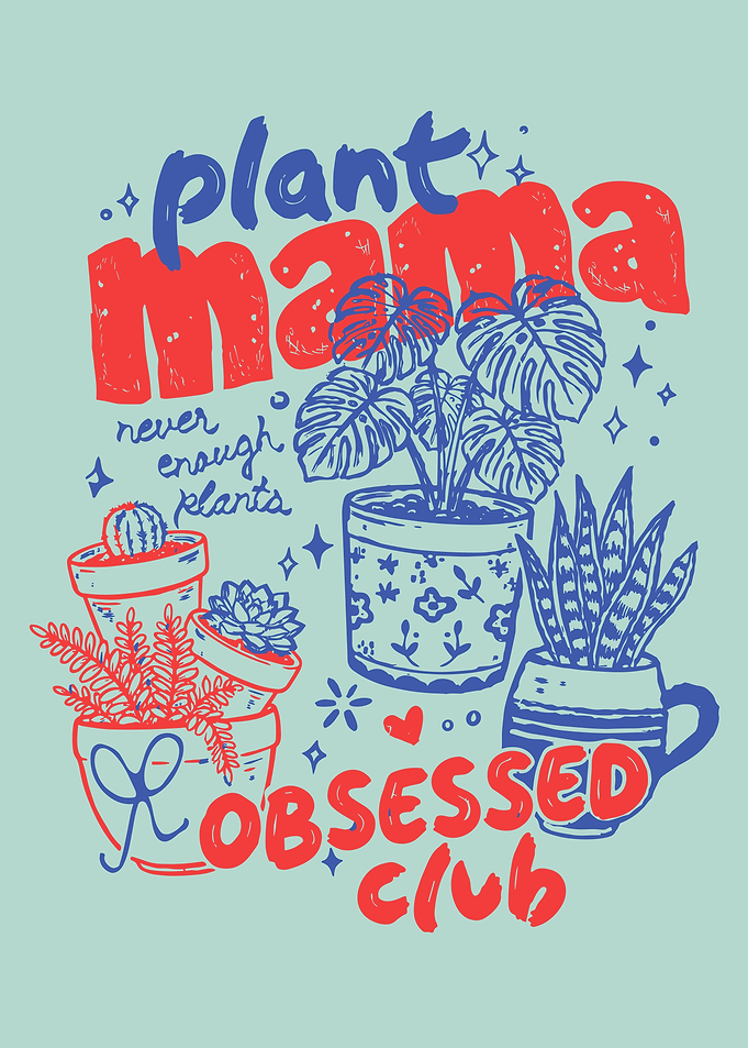 Plant Mama Obsessed Club Illustration