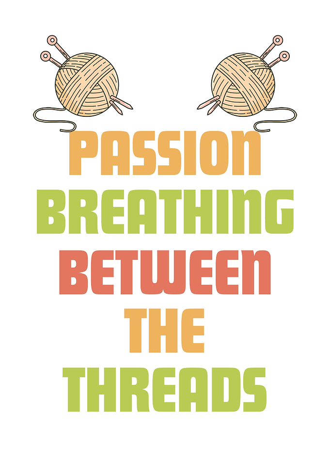 Passion Breathing Between The Threads