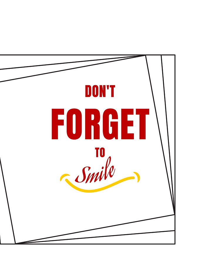 Don't Forget to Smile Poster