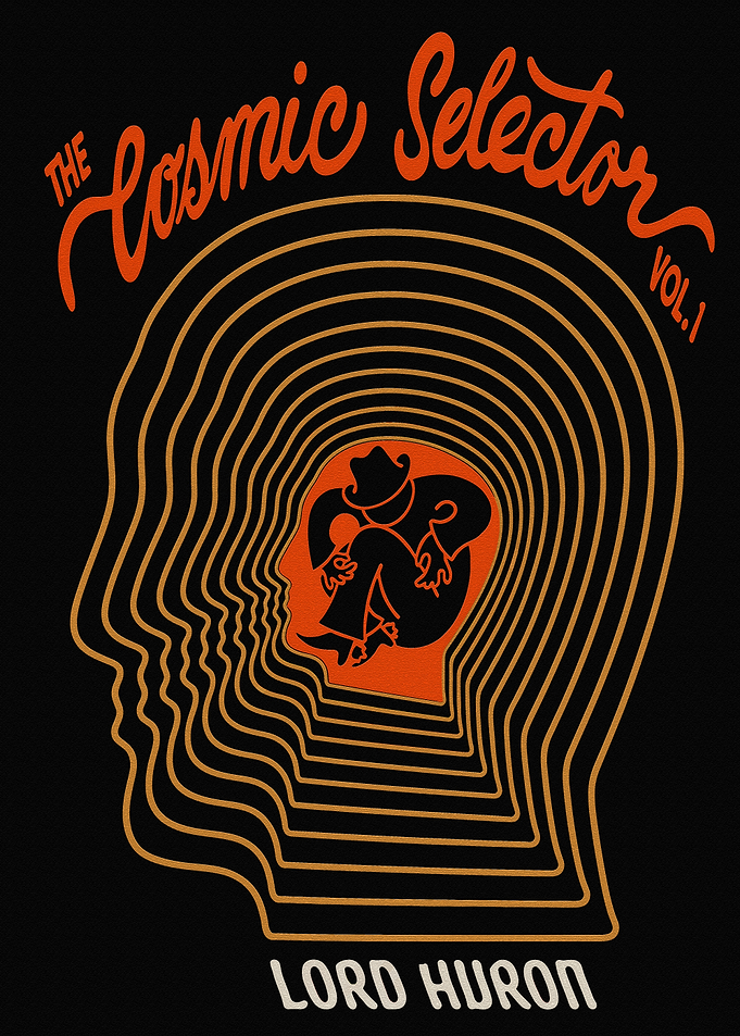 Lord Huron The Cosmic Selector Poster