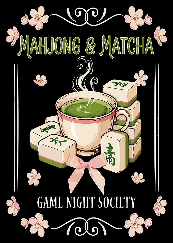 Mahjong and Matcha Game Night Poster