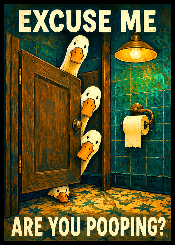 Funny Duck Bathroom Poster