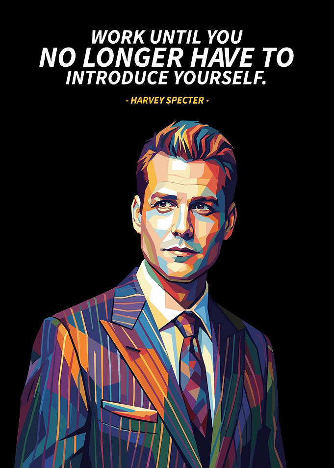 Harvey Specter Pop Art Quote Poster