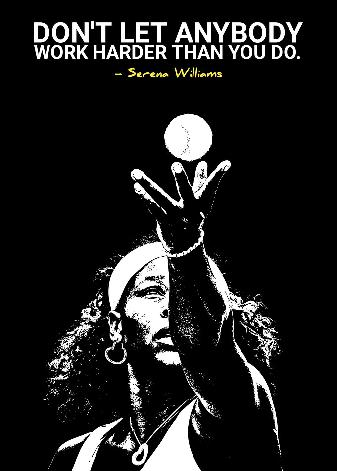 Serena Williams Inspirational Tennis Quote Poster