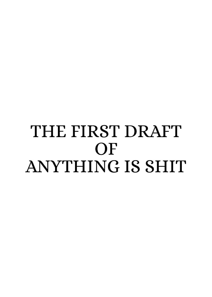 The First Draft Quote Poster