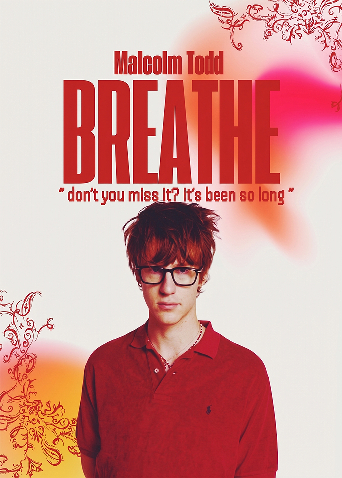 Malcolm Todd Breathe Music Poster