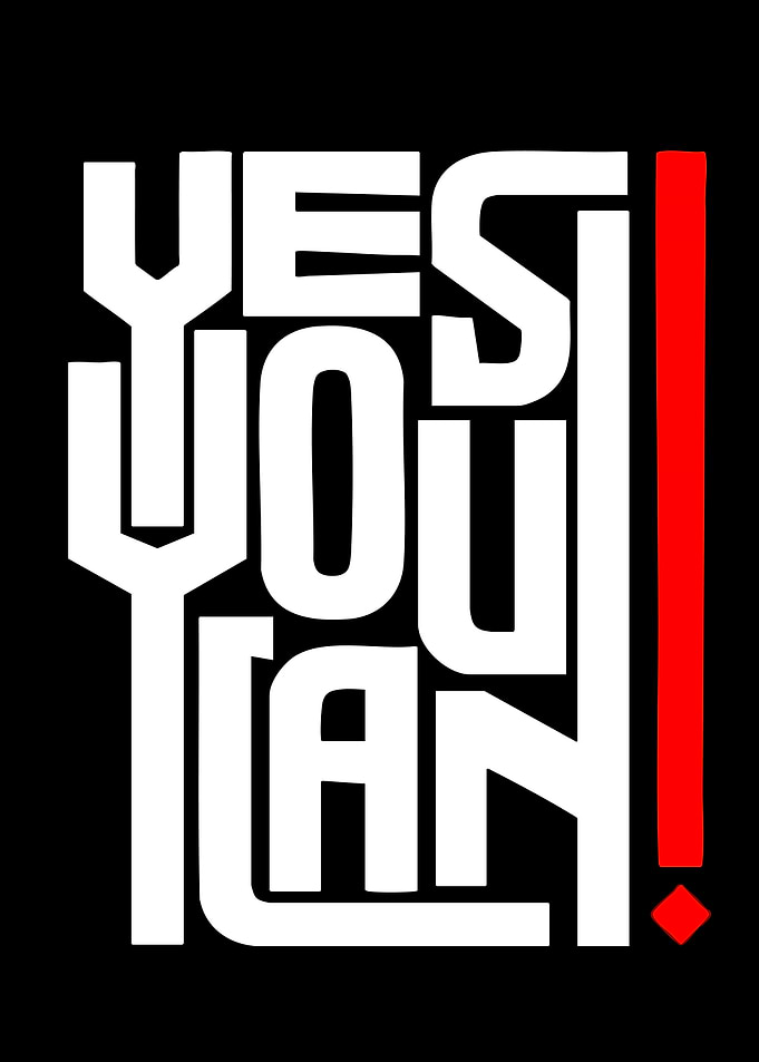 Yes You Can Motivational Typography