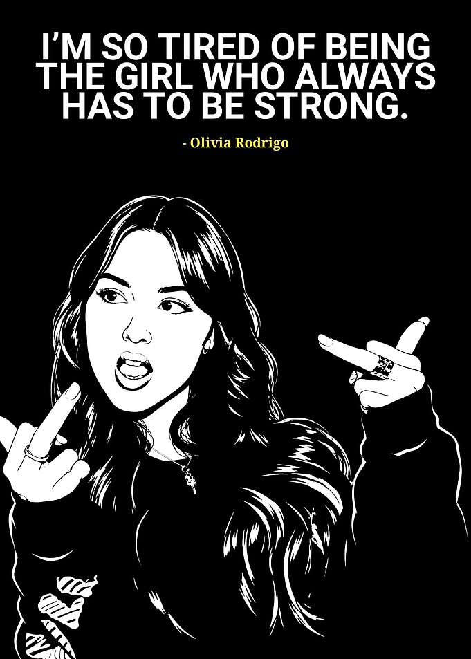 Olivia Rodrigo Strong Quote Poster
