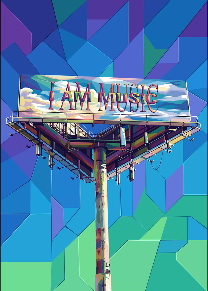 I Am Music Billboard Art