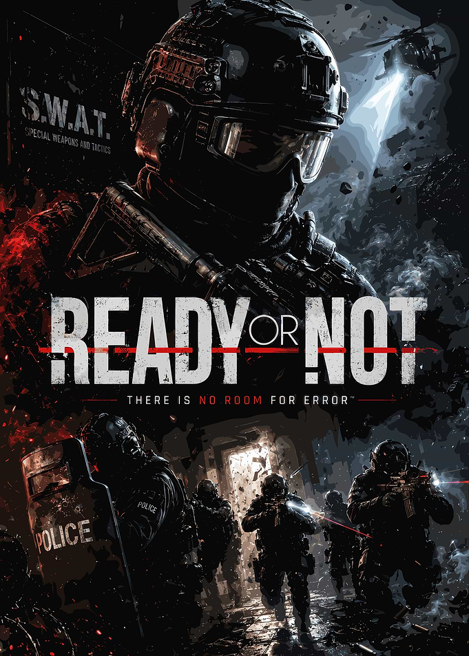 Ready or Not SWAT Tactical Poster