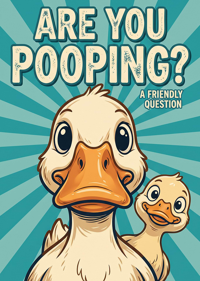 Ducks Funny Are You Pooping? Art