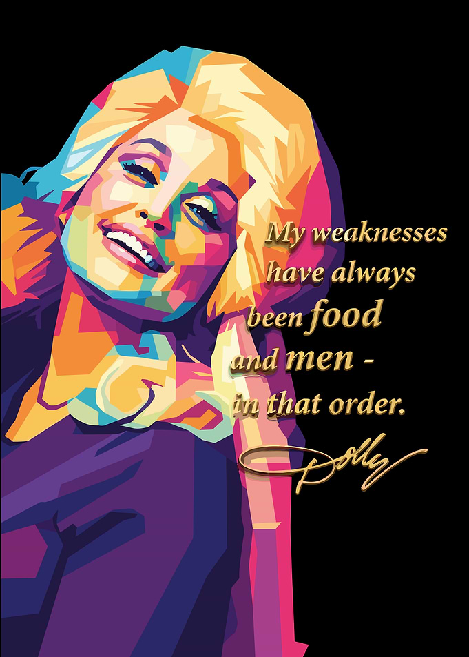 Dolly Parton Pop Art Quote Poster