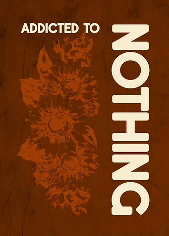 Addicted to Nothing Floral Poster