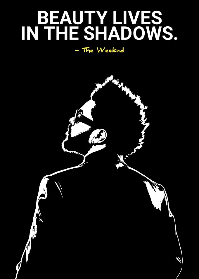 The Weeknd Minimalist Quote Poster
