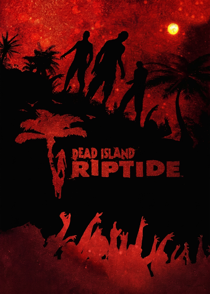 Dead Island Riptide Game Poster