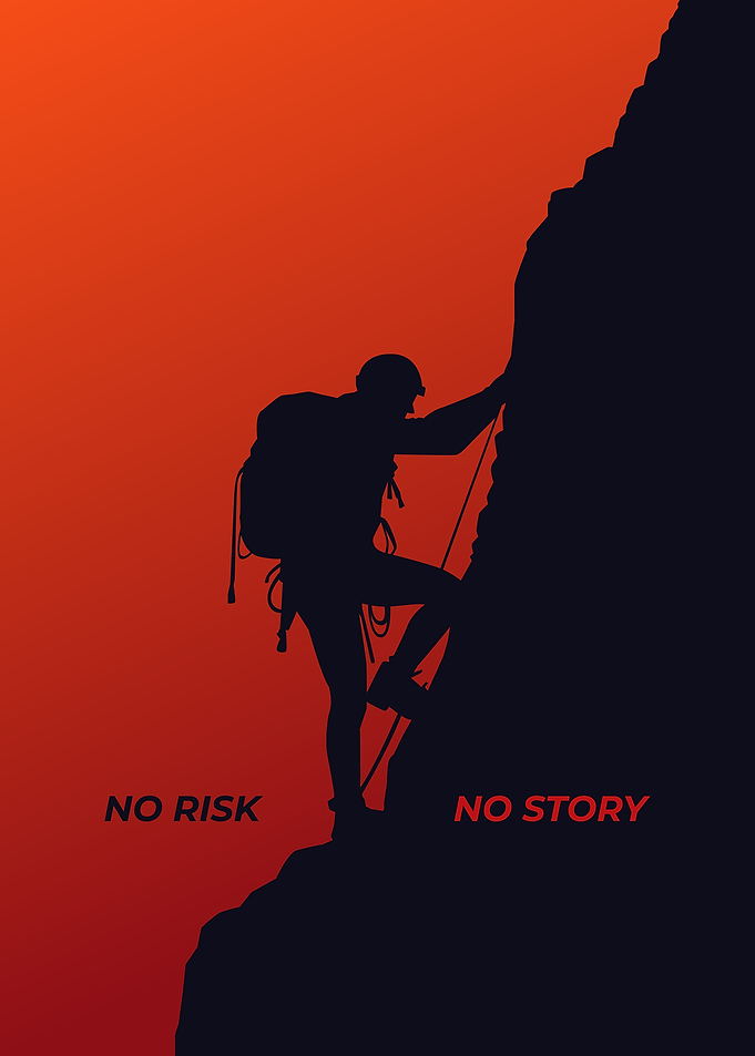 No Risk No Story