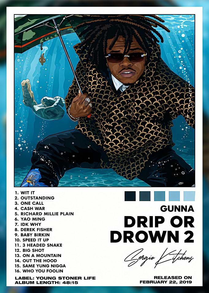 Gunna Drip or Drown 2 Poster