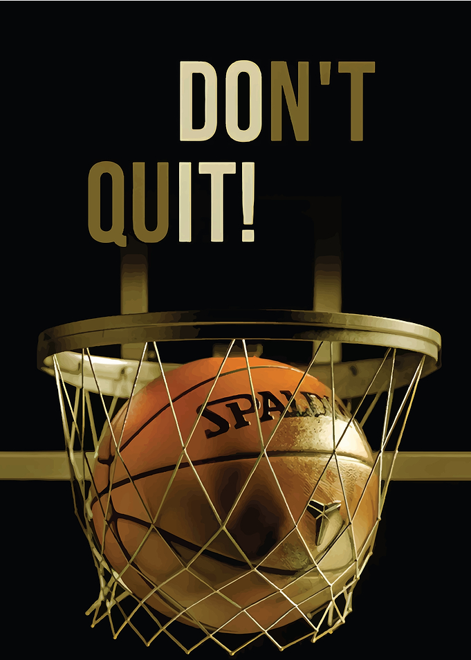 Don't Quit Basketball Motivational Poster
