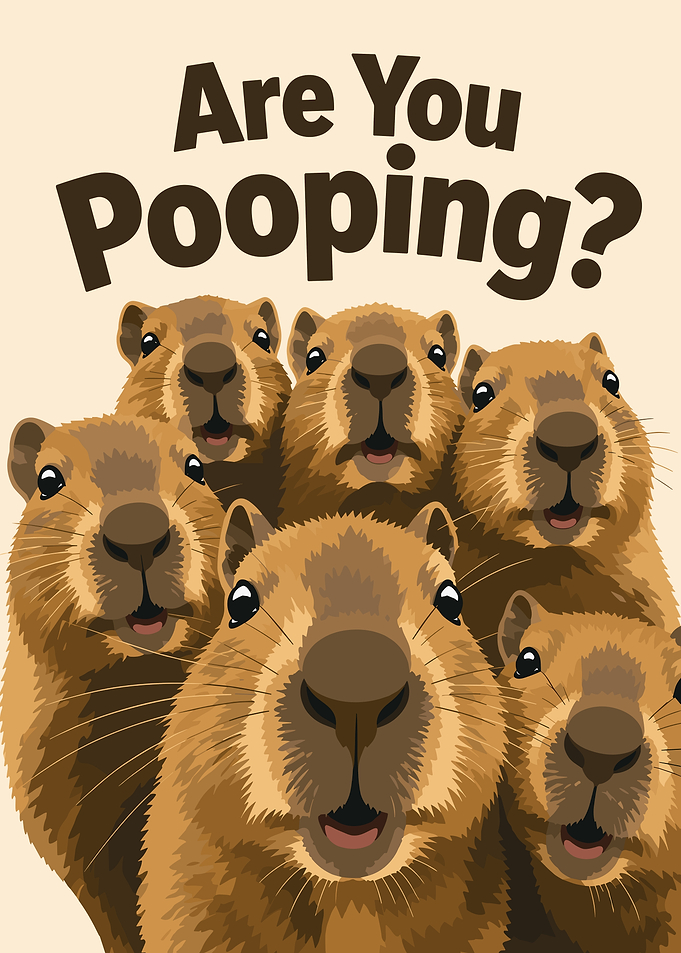 Funny Capybara Bathroom Poster