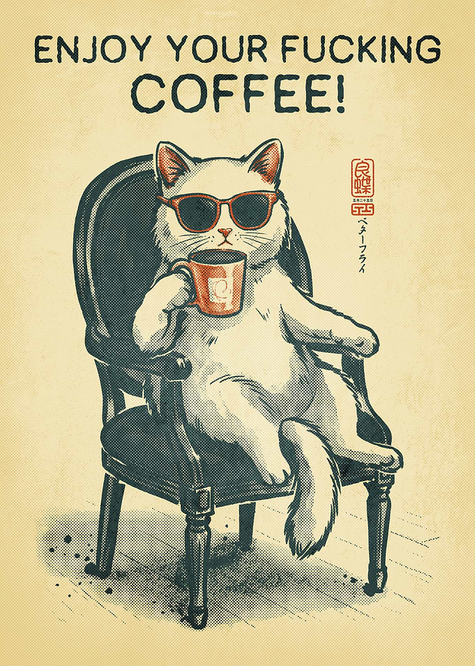 Cool Cat Enjoying Coffee Poster