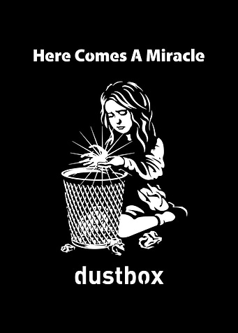 Here Comes A Miracle Dustbox Graphic
