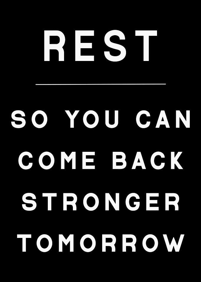 Rest Stronger Tomorrow Inspirational Quote Poster