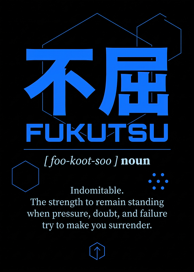 Fukutsu Indomitable Japanese Definition Poster