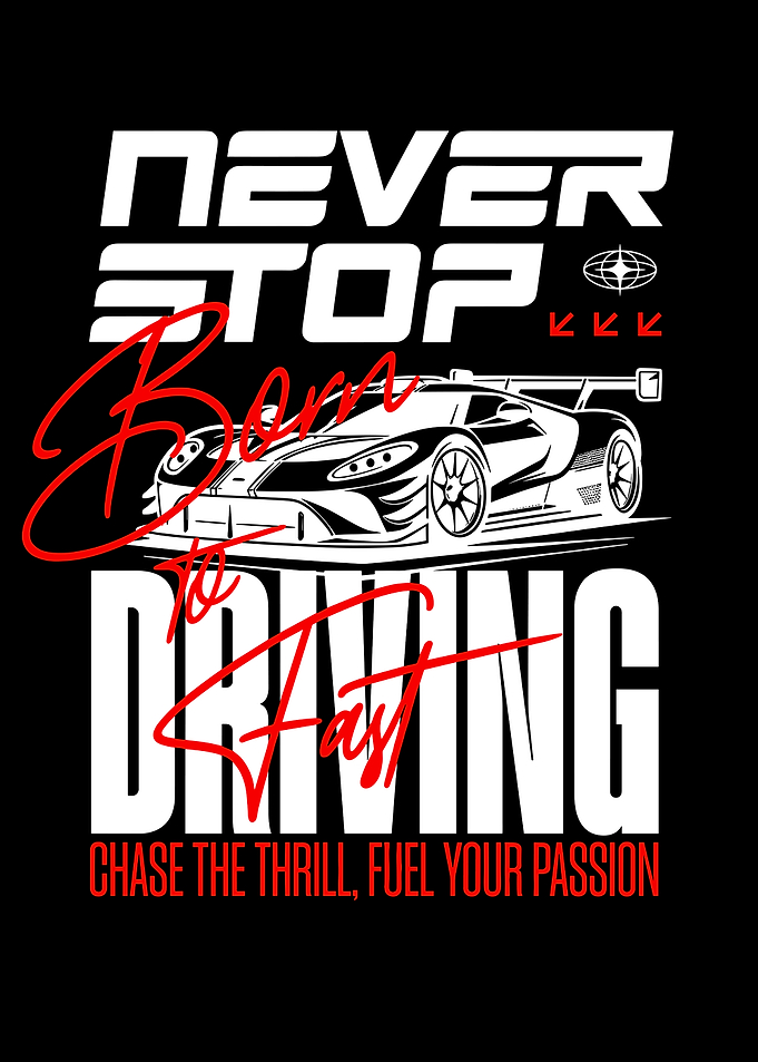 Never Stop Driving Sports Car Graphic