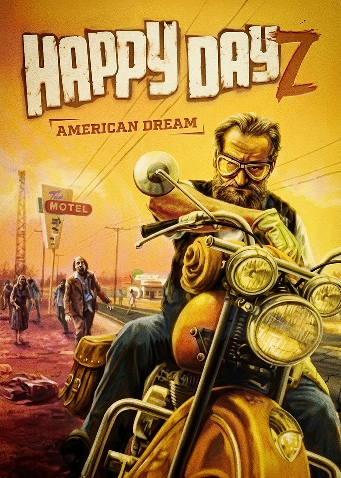Happy DayZ American Dream Poster