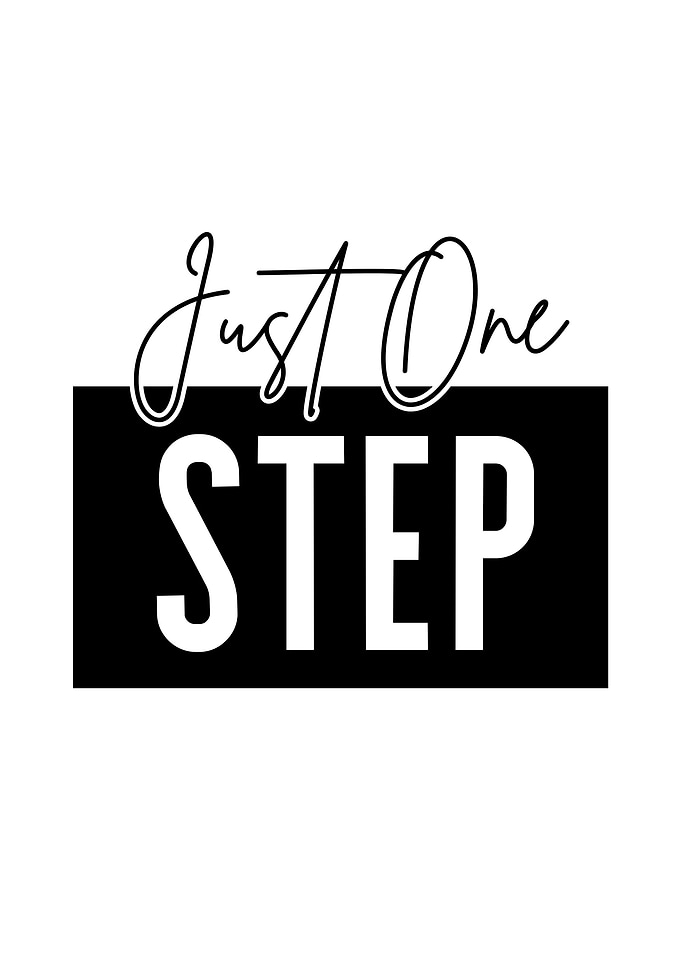 Just One Step Inspirational Quote