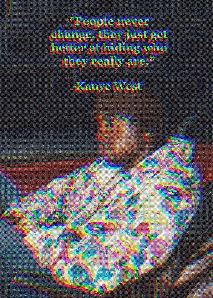 Kanye West Glitch Aesthetic Quote Poster