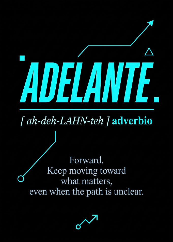 Adelante Inspirational Typography Poster