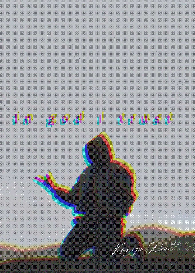Kanye West In God I Trust