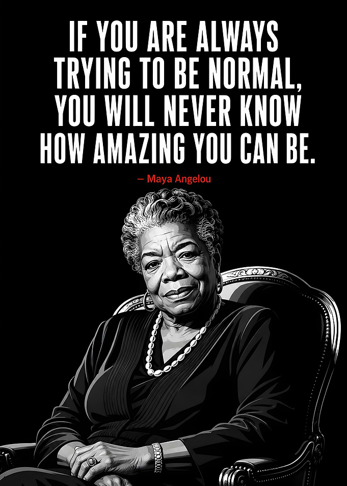 Maya Angelou Inspirational Quote Poster