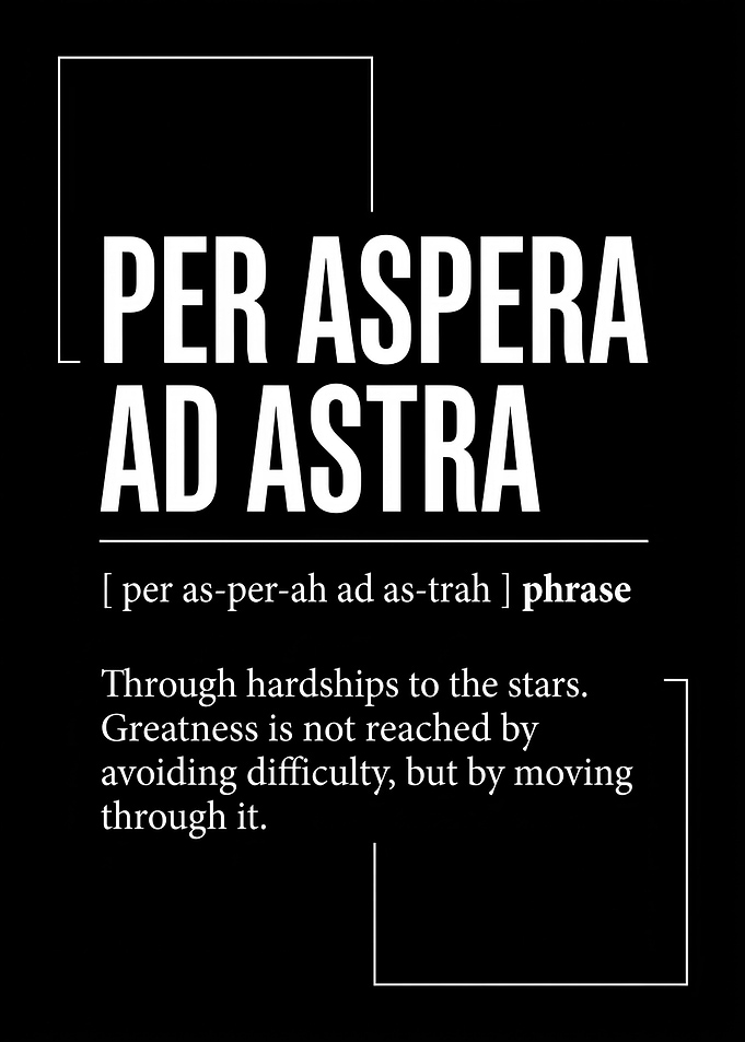 Per Aspera Ad Astra Inspirational Quote