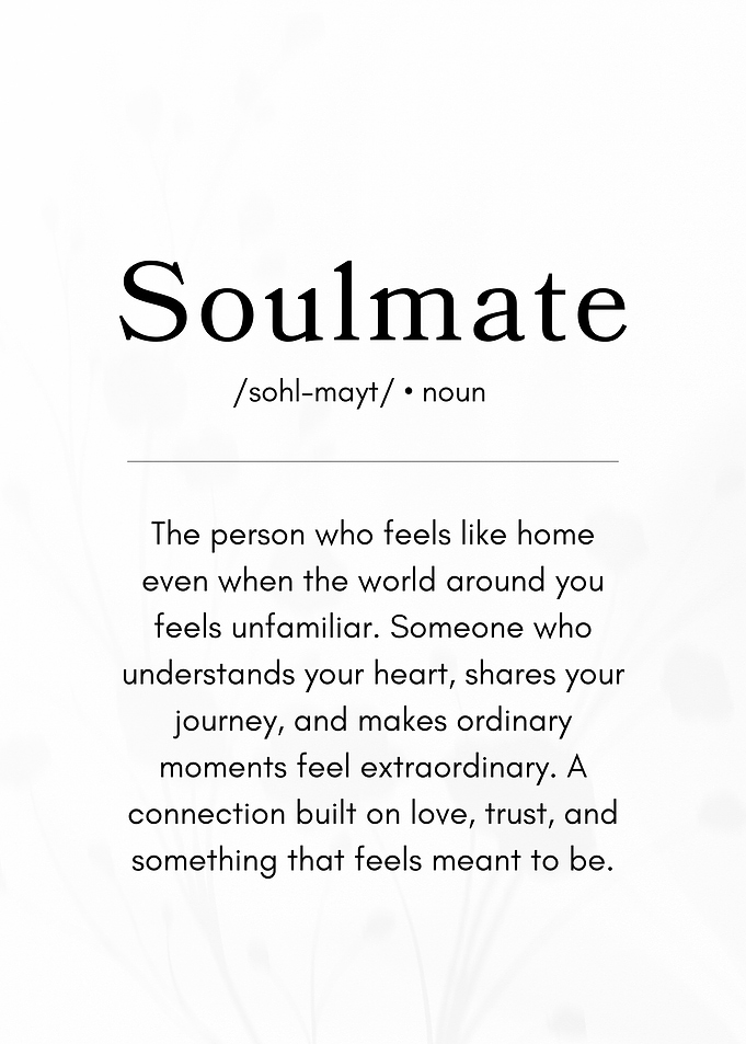 Soulmate Definition - Romantic Love & Relationship Quote