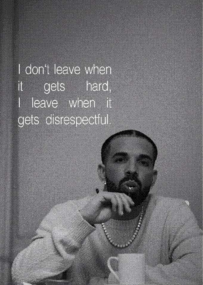 Drake Inspirational Quote Poster