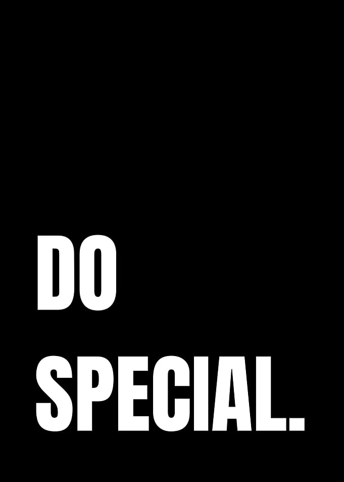 Do Special Inspirational Quote Poster