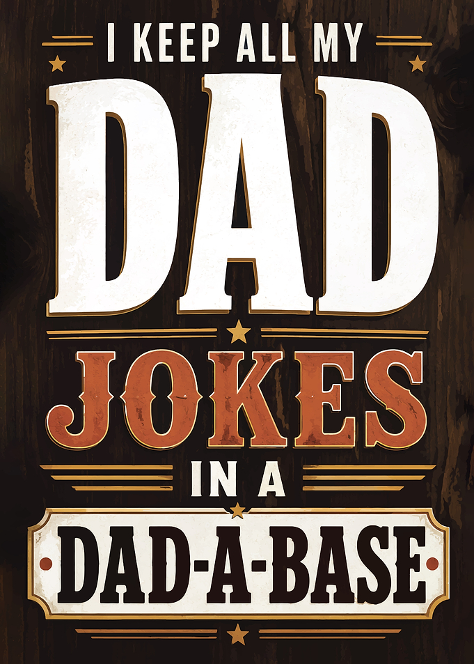 Dad Jokes Dad-a-base Typography Poster