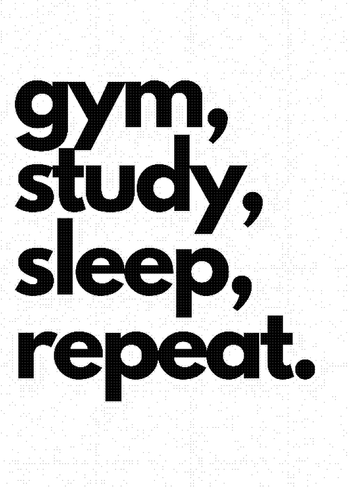 Gym Study Sleep Repeat Quote