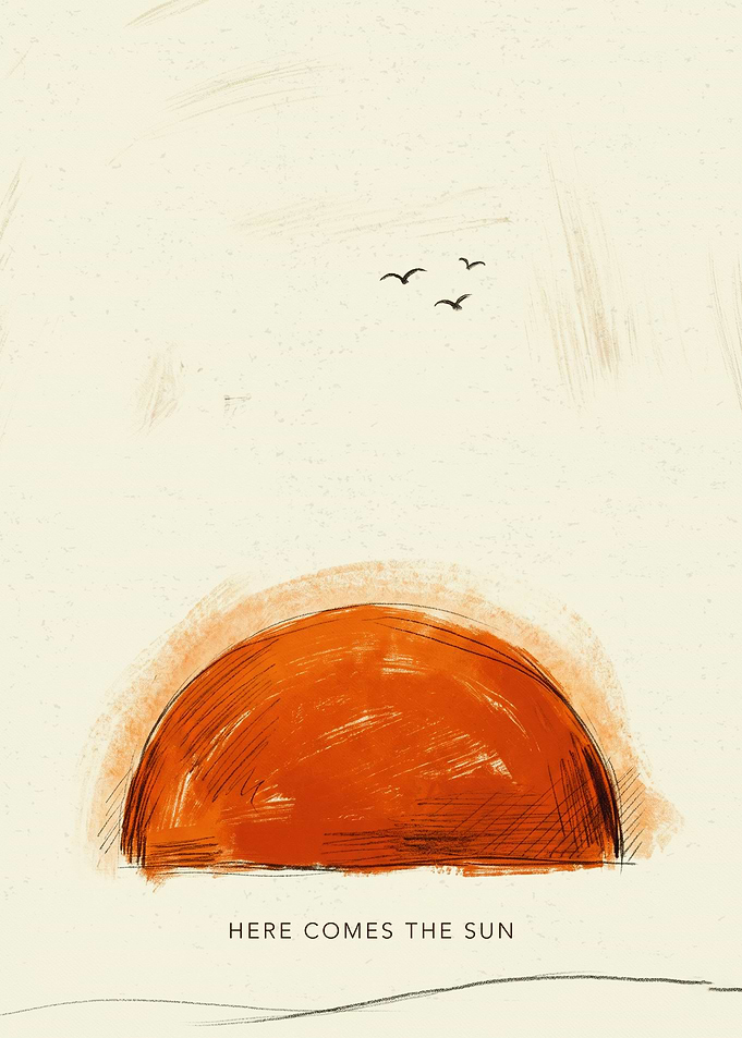 Here Comes The Sun Minimalist Sunrise Art