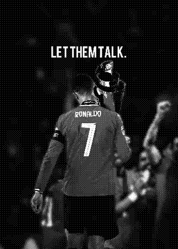 Cristiano Ronaldo Let Them Talk Poster