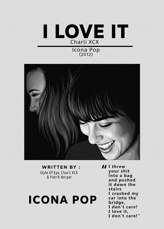 Icona Pop I Love It Poster