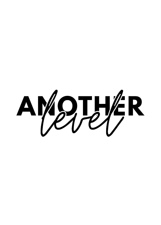 Another Level Inspirational Typography Art