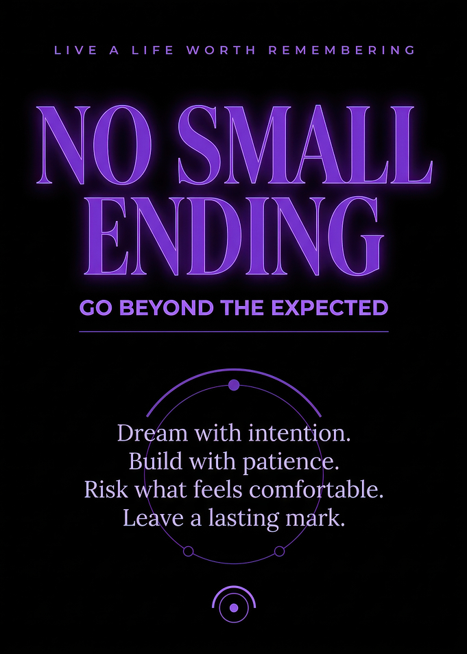 Inspirational Quote Poster No Small Ending