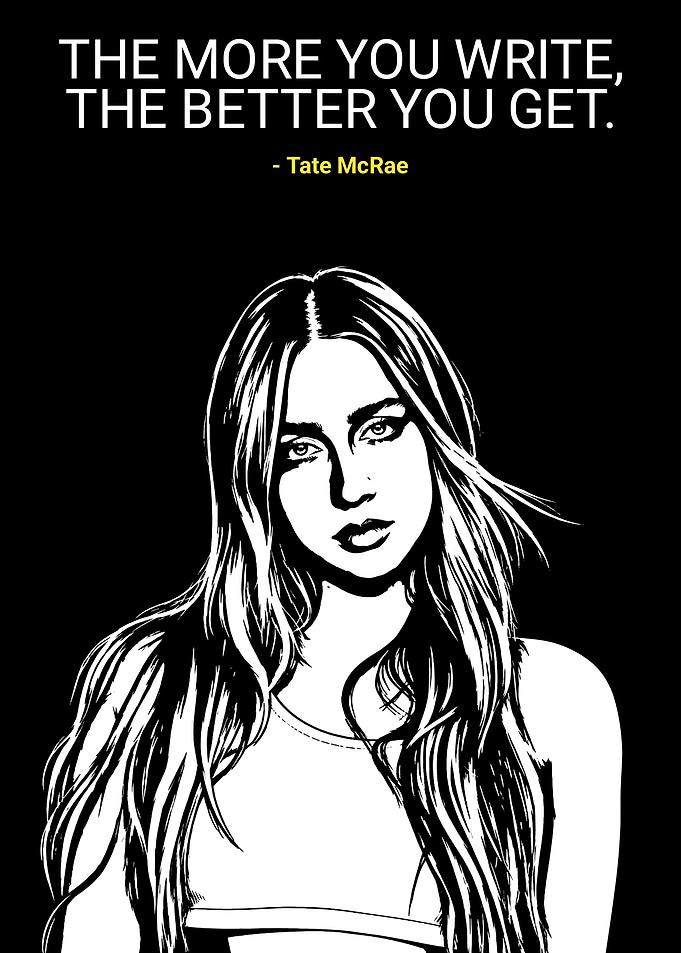 Tate McRae Inspirational Quote Poster