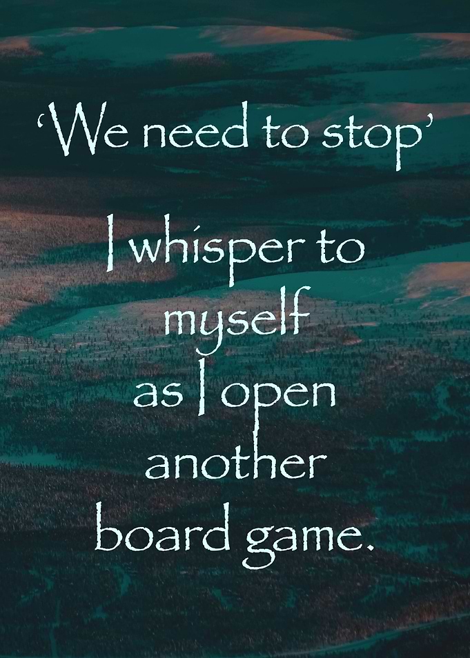Funny Peaceful Board Game Addiction Quote Poster