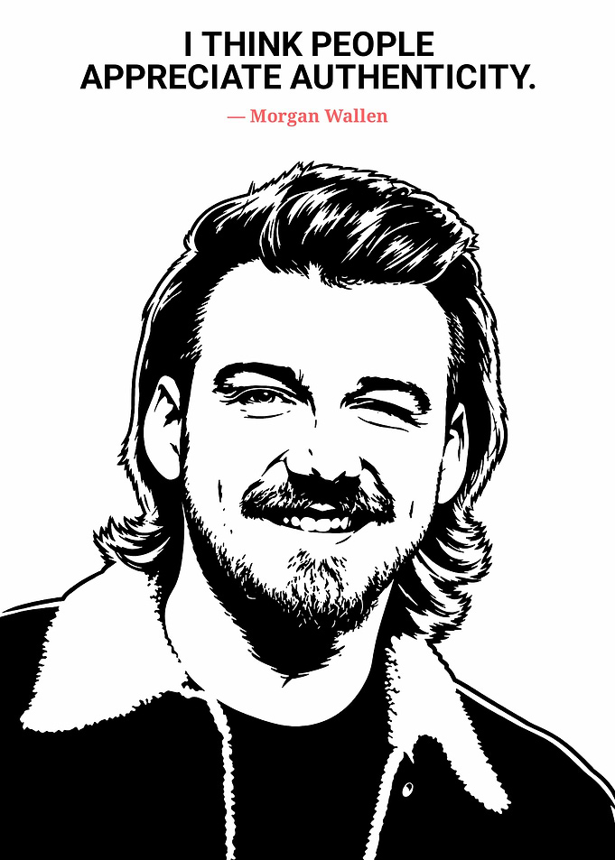 Morgan Wallen Quote Minimalist Portrait