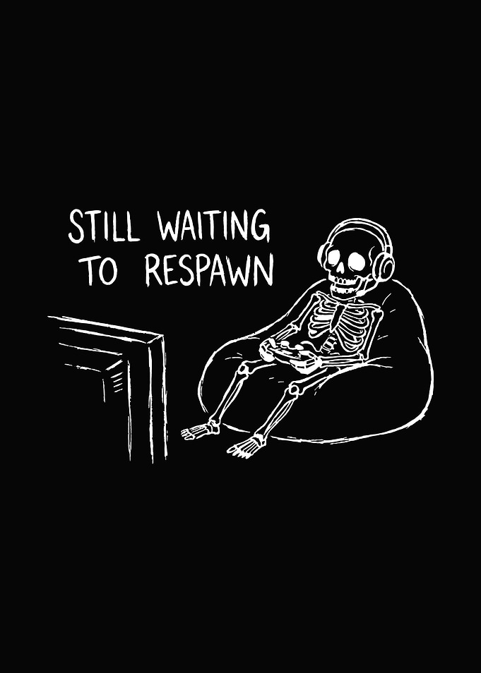 Funny Skeleton Gamer Wall Art - 'Still Waiting to Respawn' Gaming Room Decor